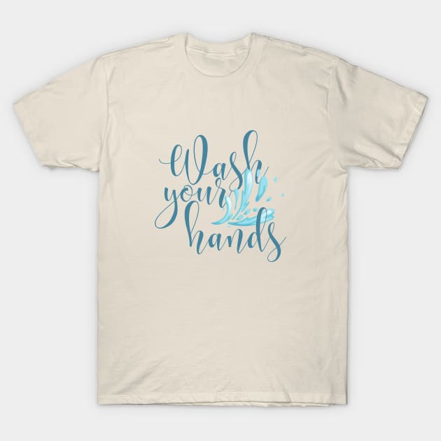 Wash Your Hands T-Shirt by Clutterbooke